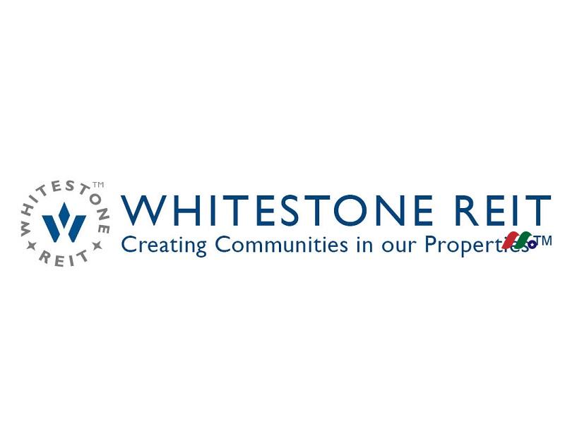 零售REIT公司：怀特斯通房地产投资信托基金 Whitestone REIT(WSR)