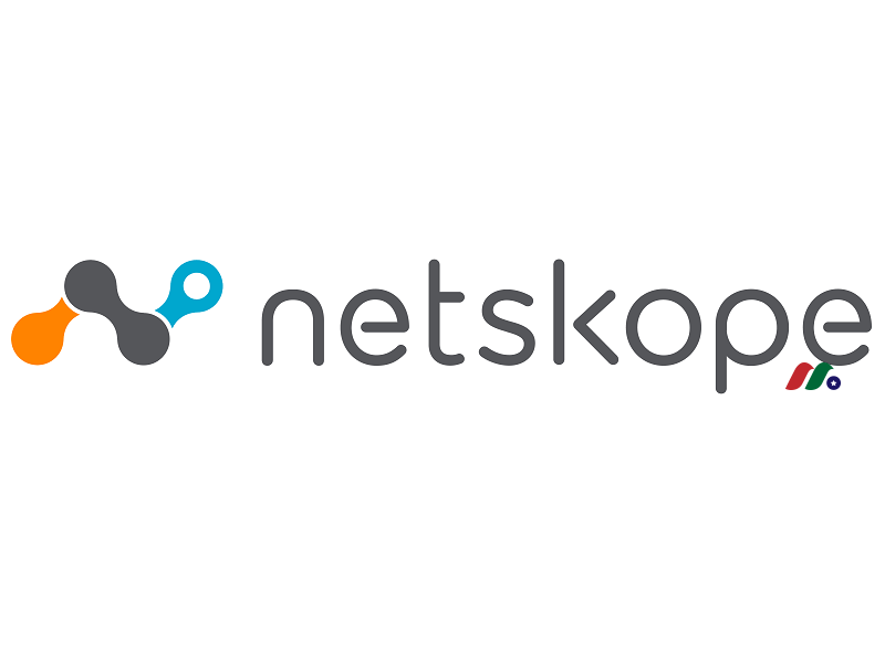 美国云安全和网络解决方案提供商：Netskope, Inc.(NTSK)
