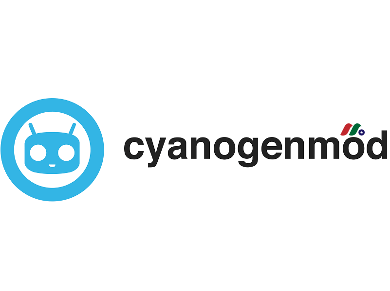 基于Google Android开发的免费开源软件公司：Cyanogen Inc.